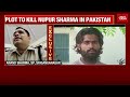 nupur sharma assassination plot pak terrorist crossed over to india to kill nupur sharma