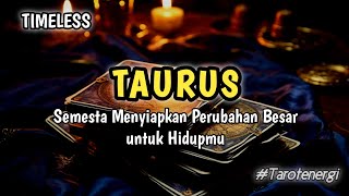 Taurus♉ Pesan Penting Dari Semesta Untukmu - Timeless Tarot Reading