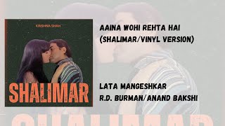 Aaina Wohi Rehta Hai Lata Mangeshkar Vinyl Version