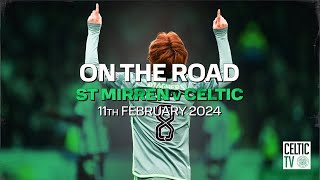 Celtic TV’s On the Road | St Mirren 0-2 Celtic | Go Behind the Scenes in Paisley with the Celts!