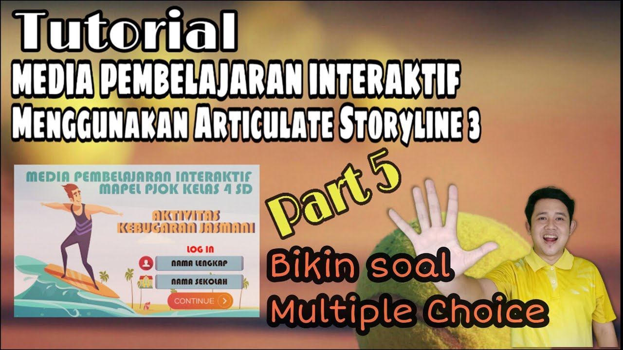 Tutorial Pembuatan Media Pembelajaran Interaktif - Articulate Storyline ...