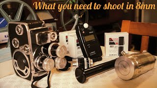 What you need to shoot 8mm film