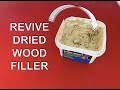 Save Dried Out Wood Filler | Revive Plastic Wood | Rehydrate Crumbling and Cracking Filler