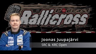 Rallicross Podcast   haastattelu Joonas Juupajärvi 03 2024