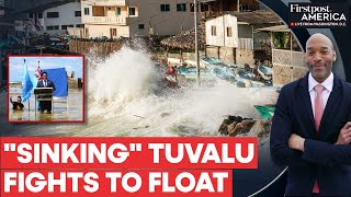 Tuvalu's Fight for Survival Intensifies as Sea Levels Rapidly Rise | Firstpost America