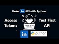 LinkedIn API Using Python Tutorial - Generate Access Tokens (Part 2)