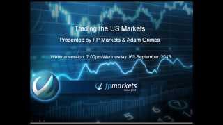 FP Markets: Webinar -Trading Tutorial - How to Trade the US Markets using Discretionary Systems
