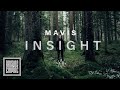 MAVIS - Insight (OFFICIAL VIDEO)