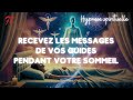 Recevez les messages de vos guides pendant votre sommeil