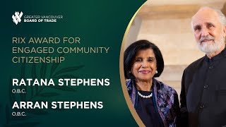 2024 Rix Award - Engaged Community Citizenship: Ratana Stephens, O.B.C. and Arran Stephens, O.B.C.