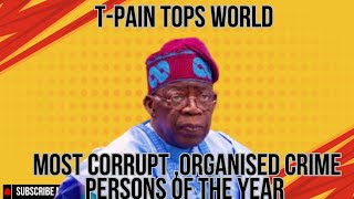 Bola Tinubu tops list of world’s most corrupt, organised crime Persons of the Year in 2024