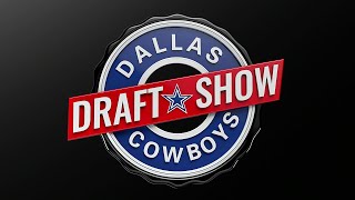 LIVE: The Draft Show | Dallas Cowboys 2024