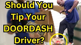 The SHOCKING Truth About TIPPING Your DOORDASH Driver!