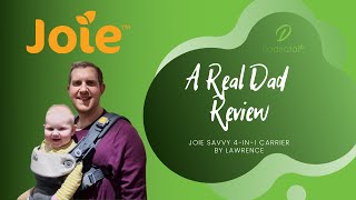 A Dads review of the hottest new baby carrier, the Joie Savvy 4-in-1