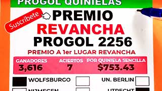 PREMIO Revancha Progol  2256 | Progol Revancha 2256 PREMIO | #progol2256 | #progol2256 | #progol2256