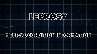 Leprosy (Medical Condition)