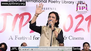 #JIPL2021 Kavya Sammelan | Tarun Tanha | #JIPLFestival2021