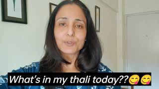 What's in my thali today? Lataa Saberwal | Veg thali | Healthy Thali | Indian Thali | Home Made Food