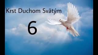 6 Krst Duchom Svätým