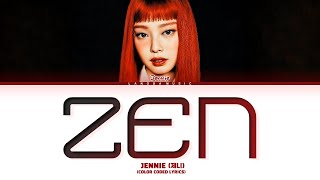 JENNIE 'ZEN' (Color coded lyrics) #JENNIE #ZEN