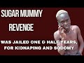 Sugar Mummy Revenge Emotional Prince Almasi Was Jailed one & half years, for kidnaping and sodomy