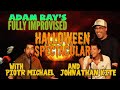 Fully Improvised Halloween Spectacular | Adam Ray Comedy