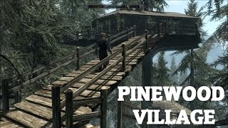 Skyrim Mod | Pinewood Village