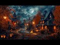 Spooky Town Halloween Ambience with Relaxing Cricket, Nature Sound & Crackling Fire, White Noise