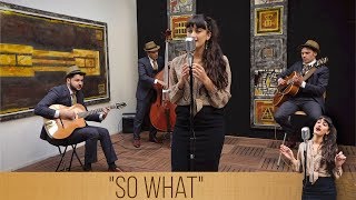 So What - H2R \u0026 invités - Quartet jazz manouche avec chanteuse de jazz