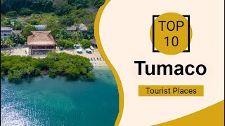 Top 10 Best Tourist Places to Visit in Tumaco | Colombia - English