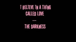 The darkness - i believe in a thing called love - LYRICS