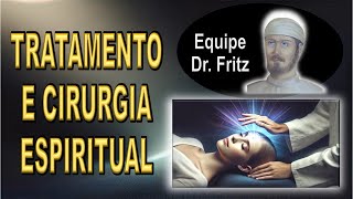 Sessão de Tratamento e Cirurgia Espiritual, Equipe Dr. Fritz