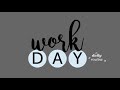 Work Daily Routine | Marie Locson