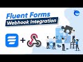 How to set up a Webhook Integration in WordPress | WP Fluent Forms