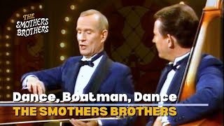 Dance, Boatman, Dance | The Smothers Brothers Comedy Hour