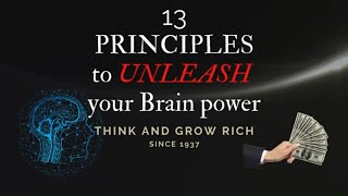 DO THIS 13 PRINCIPLES TO ATTAIN MASSIVE SUCCESS! -Think and Grow Rich Summary
