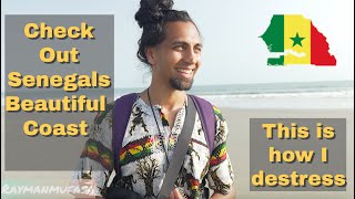 How to deal with Anxiety on holiday, Senegal - How I Relax (Rayman Mufasa, Senegal Vlog 15)