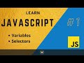 Learn JavaScript by creating a Game using HTML CSS and JS | Part 1( Variables and Selectors )