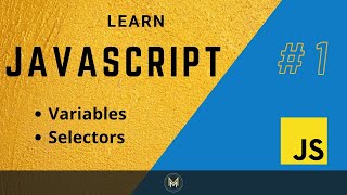 Learn JavaScript by creating a Game using HTML CSS and JS | Part 1( Variables and Selectors )
