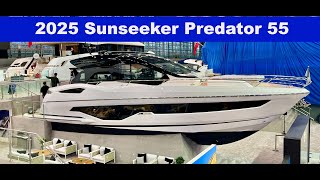 The All New 2025 Sunseeker Predator 55 - Full Walk-Thru Tour - Available Now For This Season