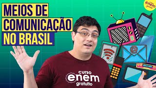OS MEIOS DE COMUNICAÇÃO NO BRASIL | Resumo de Geografia para o Enem