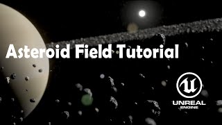 Asteroid Field Tutorial | Unreal Engine 5