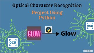 Optical Character Recognition Project Using Python