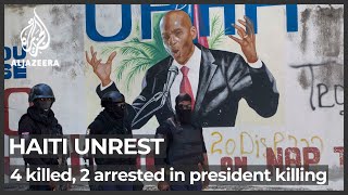 Haiti police say 4 suspects killed, 2 arrested in president killing