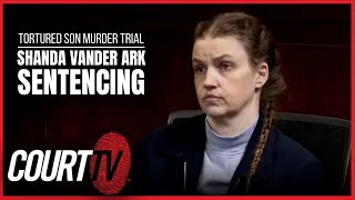 LIVE: Shanda Vander Ark Sentencing, Tortured Son Murder Trial