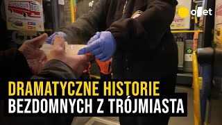 Dramatyczne historie bezdomnych z Trójmiasta. \