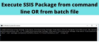 50 Execute SSIS Package from command line | Execute SSIS Package from batch file