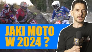 Jaki motocykl w 2024.  Enduro, Cross - Marcin Małek podpowiada.