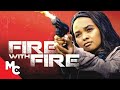 Fire with Fire | Full Movie | Survival Drama Thriller