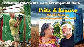 Fritz \u0026 Krause – Erfahrungsberichte vom Brennpunkt Haiti